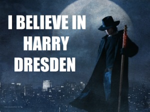 HARRY DRESDEN I BELIEVE